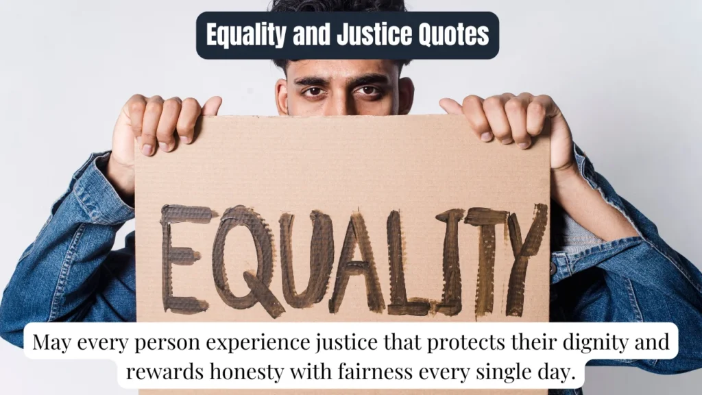 Equality and Justice Quotes
