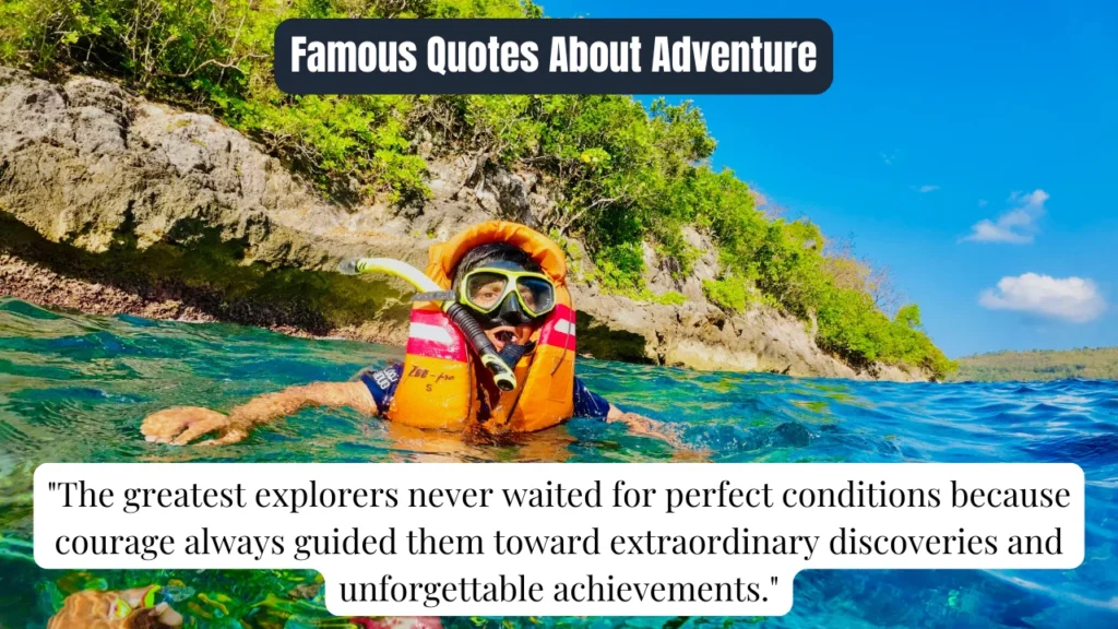 Famous Quotes About Adventure