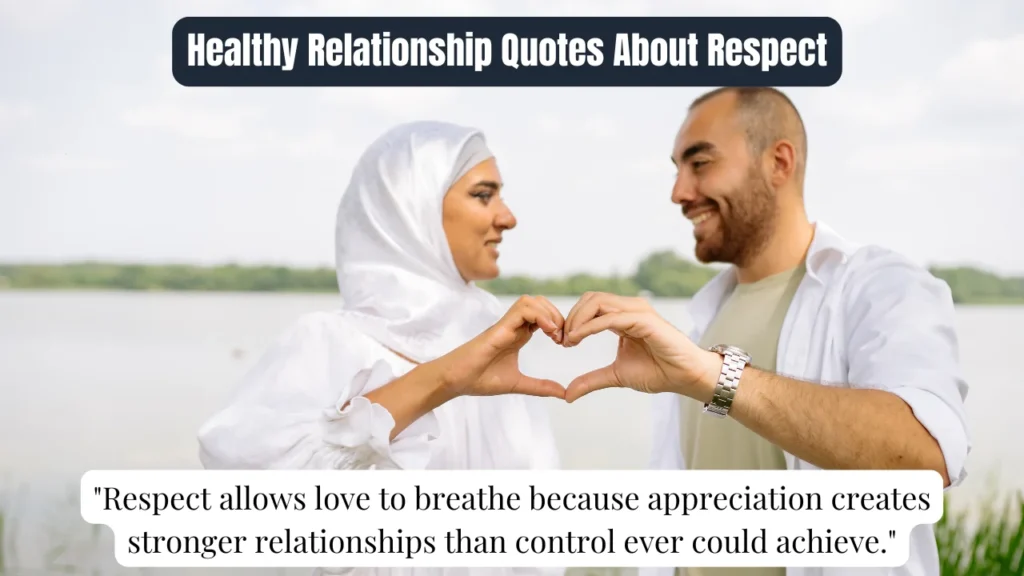 Healthy Relationship Quotes About Respect
