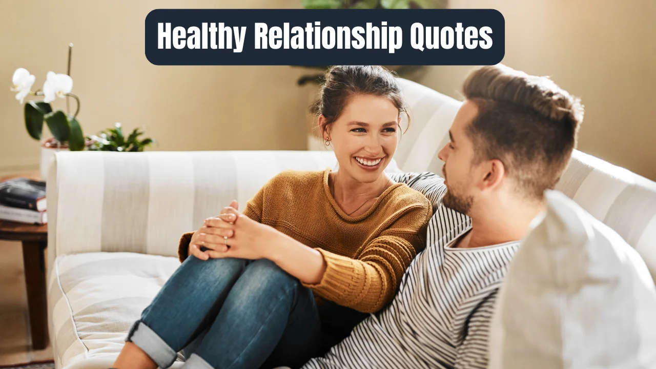 Healthy Relationship Quotes