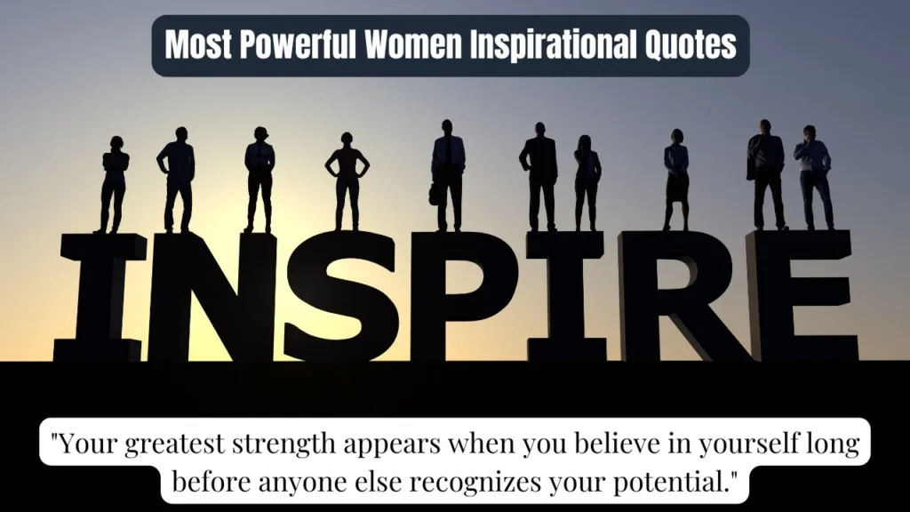 Most Powerful Women Inspirational Quotes