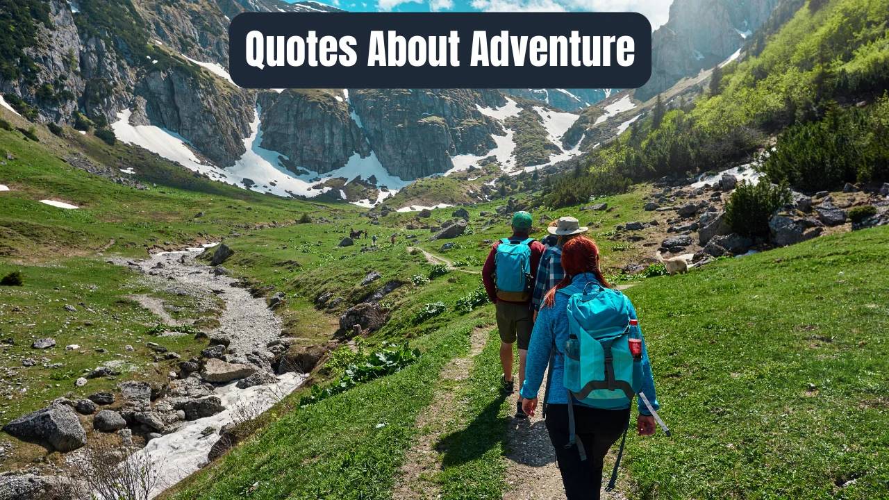 Quotes About Adventure
