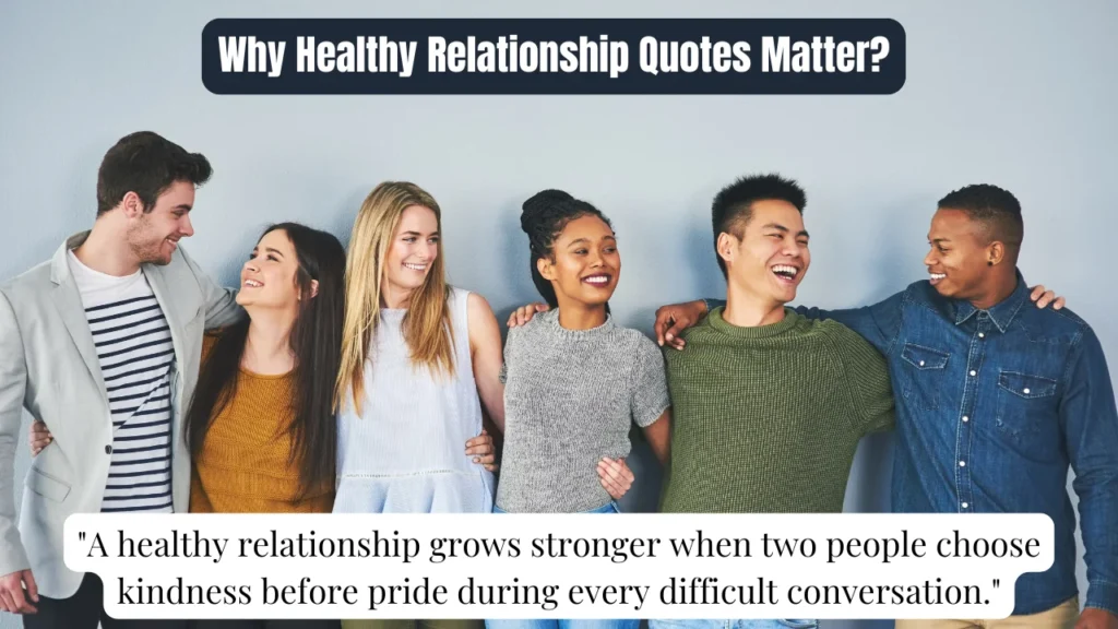 Why Healthy Relationship Quotes Matter?