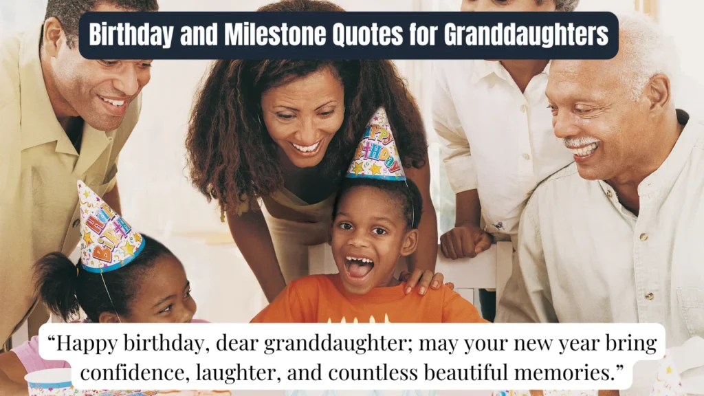 Birthday and Milestone Quotes for Granddaughters