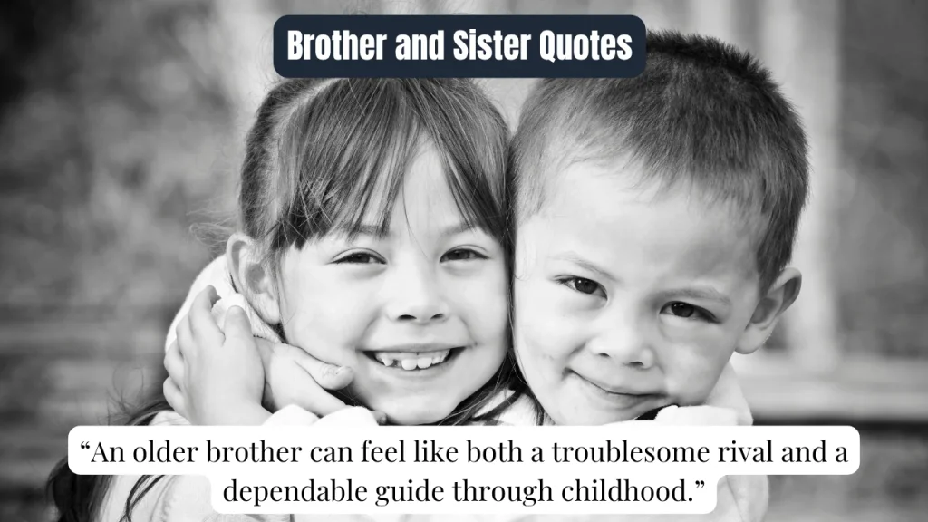 Brother and Sister Quotes