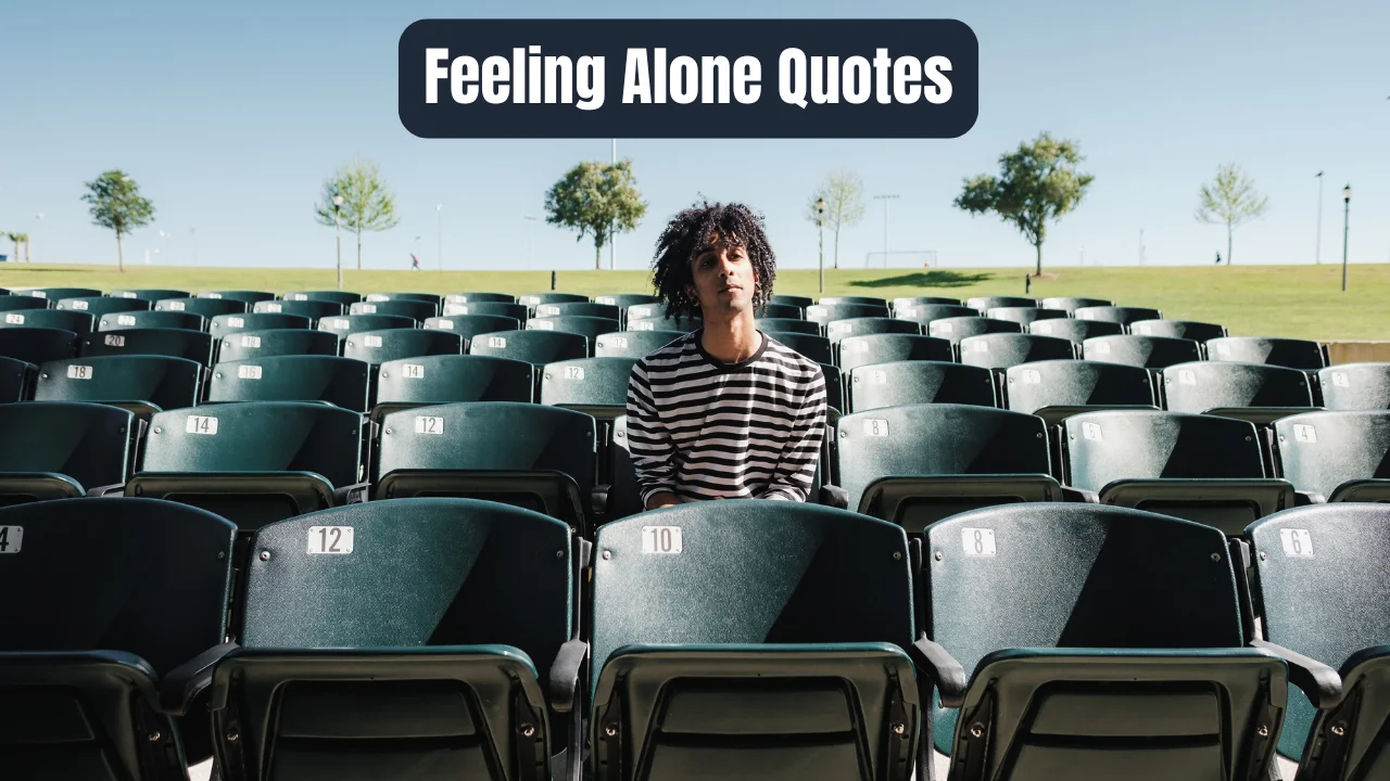 Feeling Alone Quotes