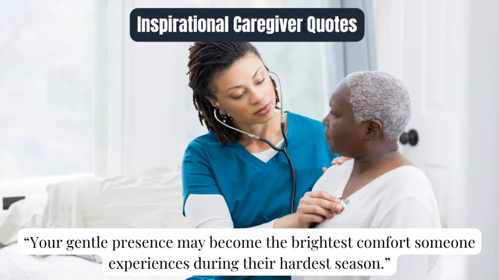 Inspirational Caregiver Quotes