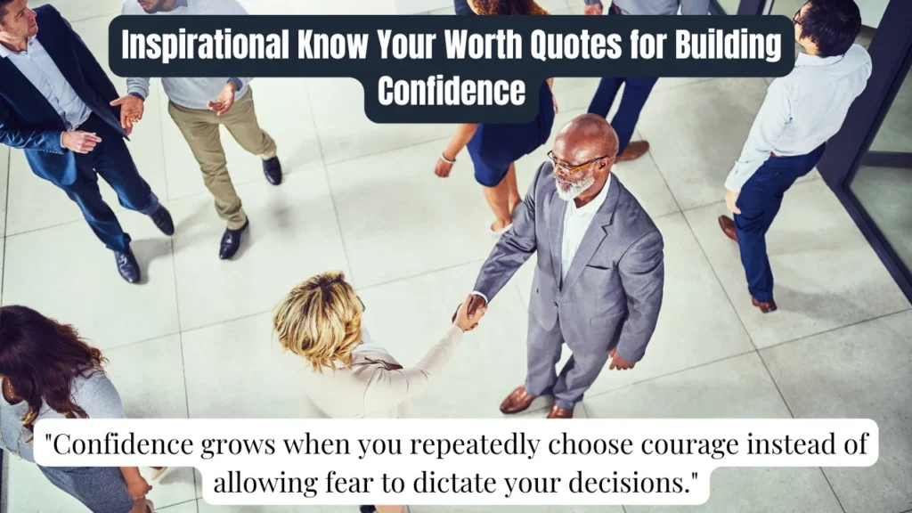 Inspirational Know Your Worth Quotes for Building Confidence