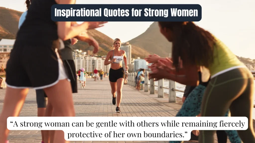 Inspirational Quotes for Strong Women