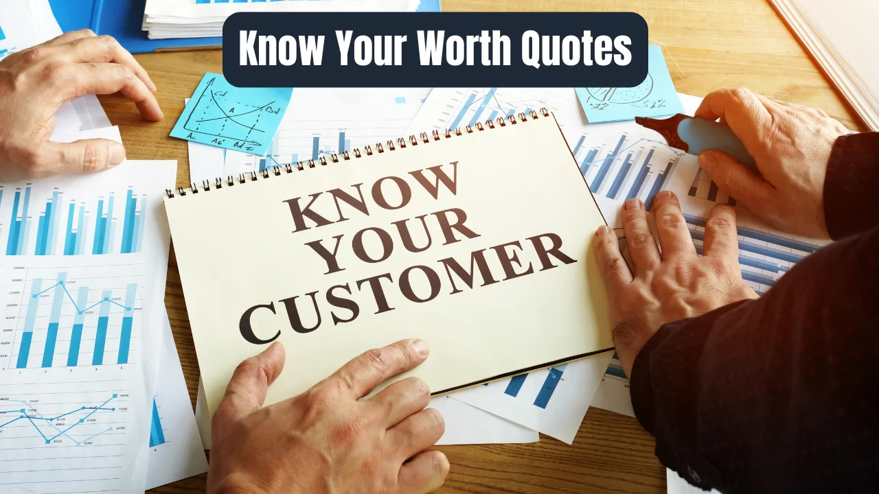 Know Your Worth Quotes