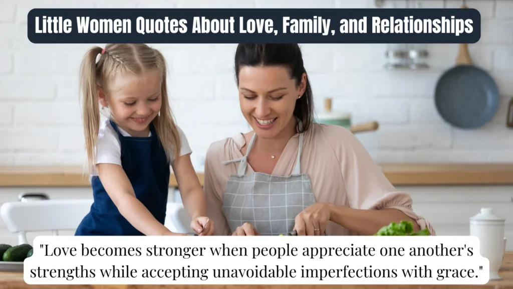 Little Women Quotes About Love, Family, and Relationships