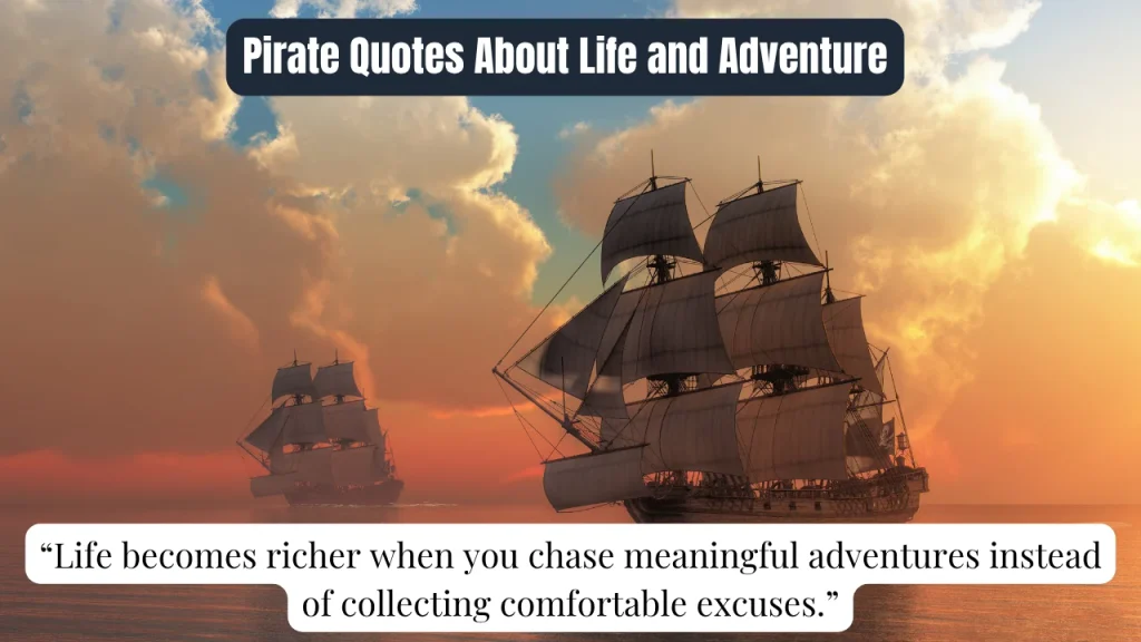 Pirate Quotes About Life and Adventure