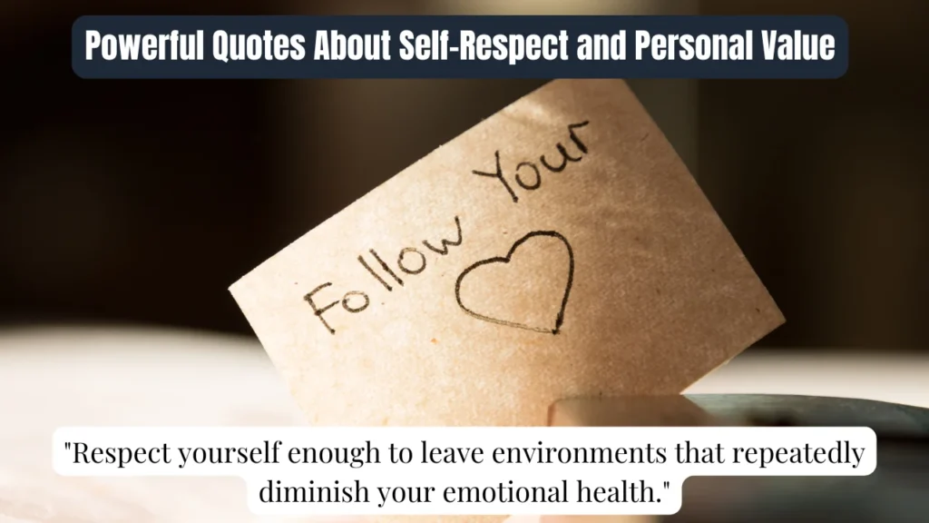 Powerful Quotes About Self-Respect and Personal Value