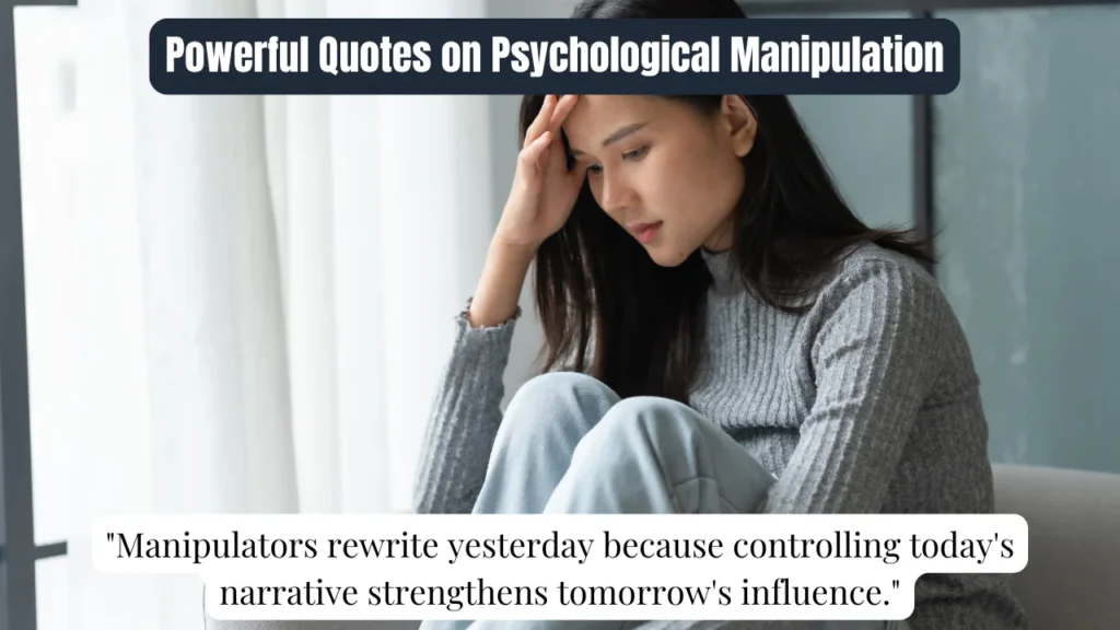 Powerful Quotes on Psychological Manipulation