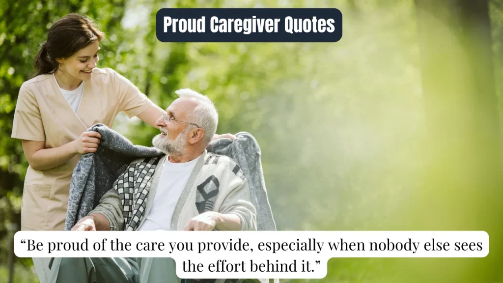 Proud Caregiver Quotes