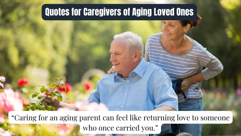 Quotes for Caregivers of Aging Loved Ones