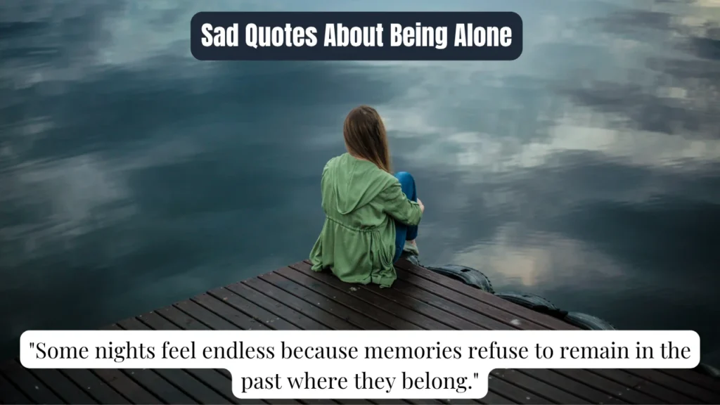 Sad Quotes About Being Alone