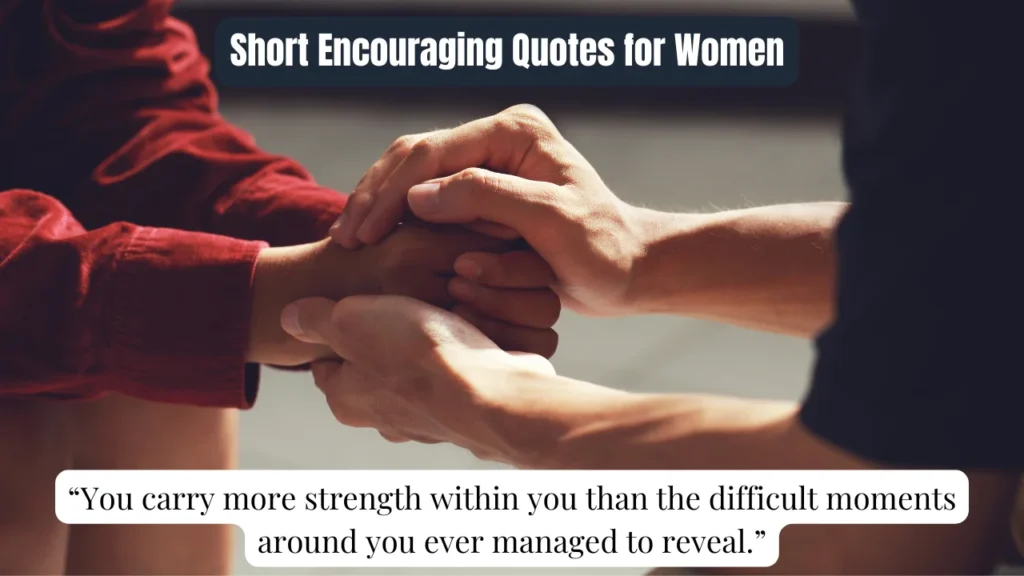 Short Encouraging Quotes for Women