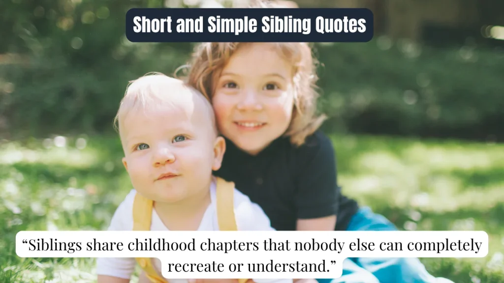 Short and Simple Sibling Quotes