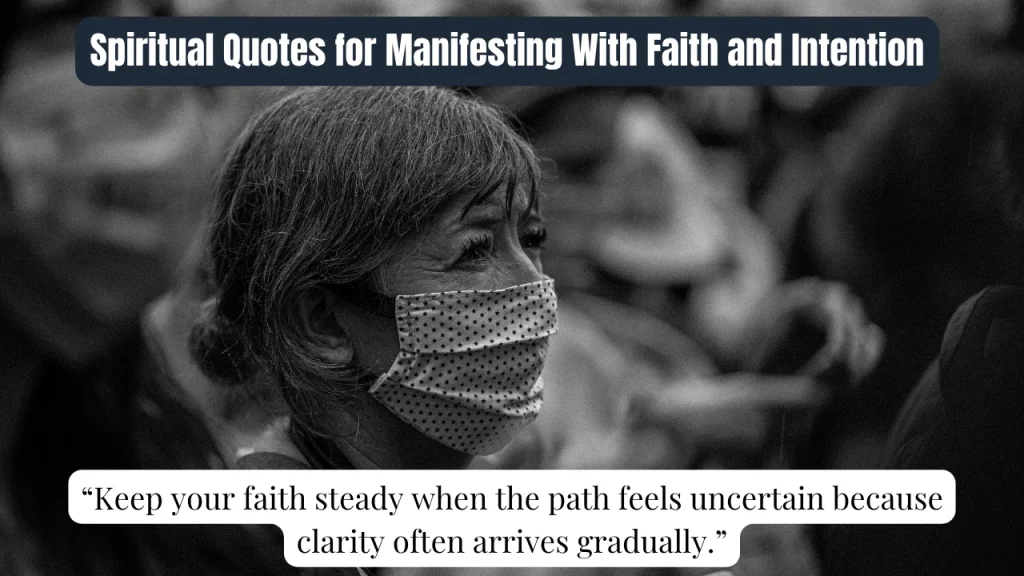 Spiritual Quotes for Manifesting With Faith and Intention