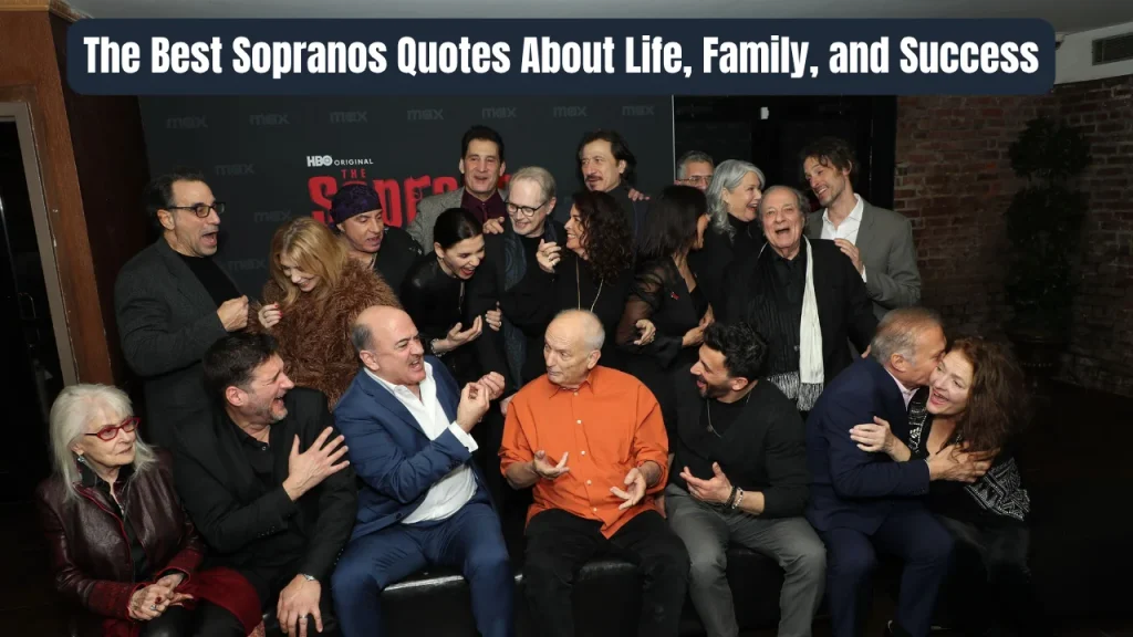 The Best Sopranos Quotes About Life, Family, and Success