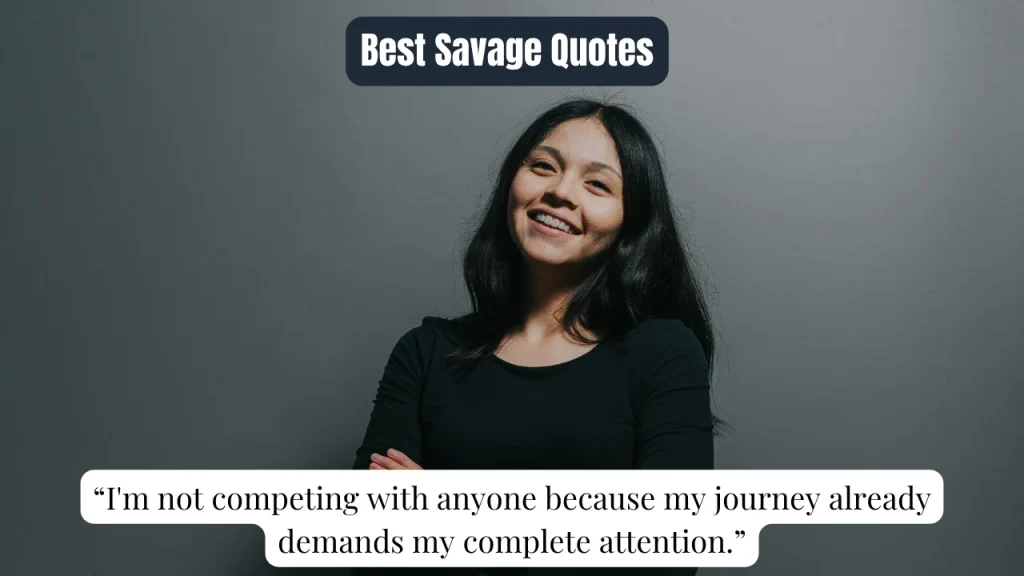 Best Savage Quotes