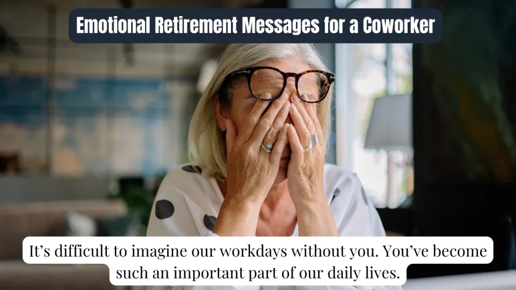 Emotional Retirement Messages for a Coworker