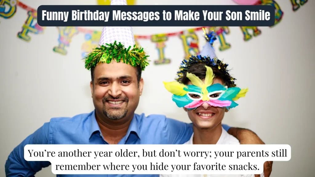 Funny Birthday Messages to Make Your Son Smile