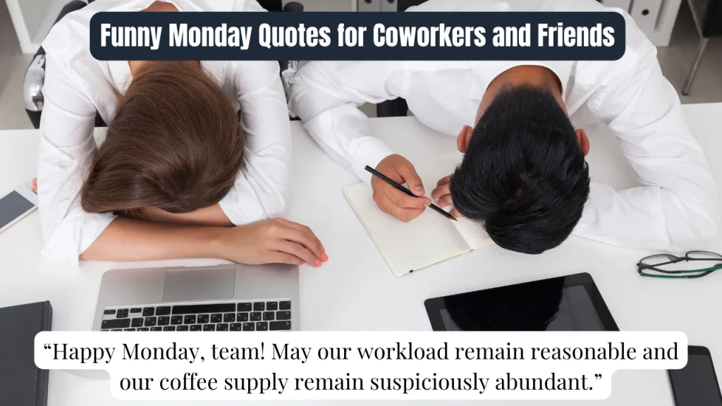 Funny Monday Quotes for Coworkers and Friends
