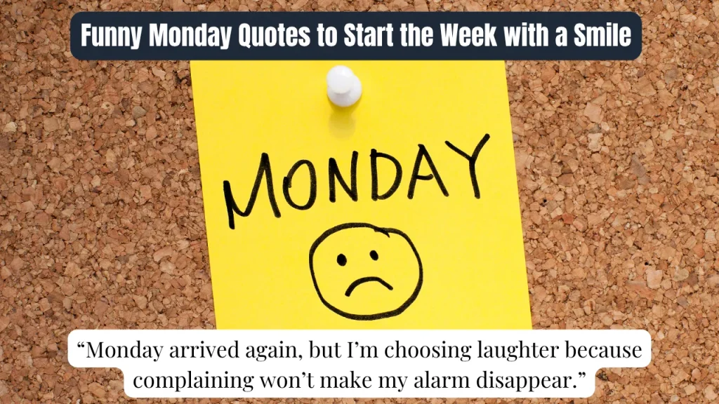 Funny Monday Quotes to Start the Week with a Smile