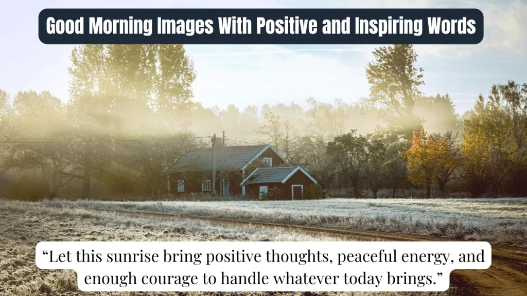 Good Morning Images With Positive and Inspiring Words