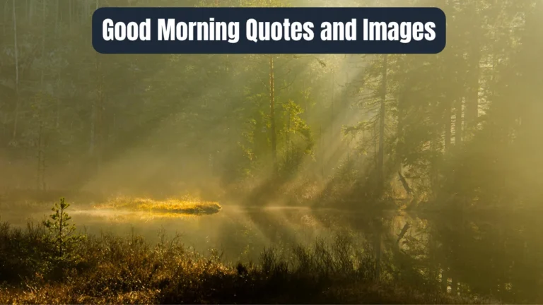 Good Morning Quotes and Images