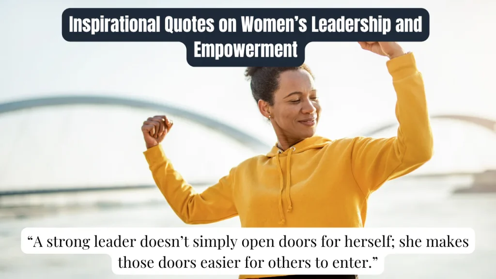 Inspirational Quotes on Women Leadership and Empowerment