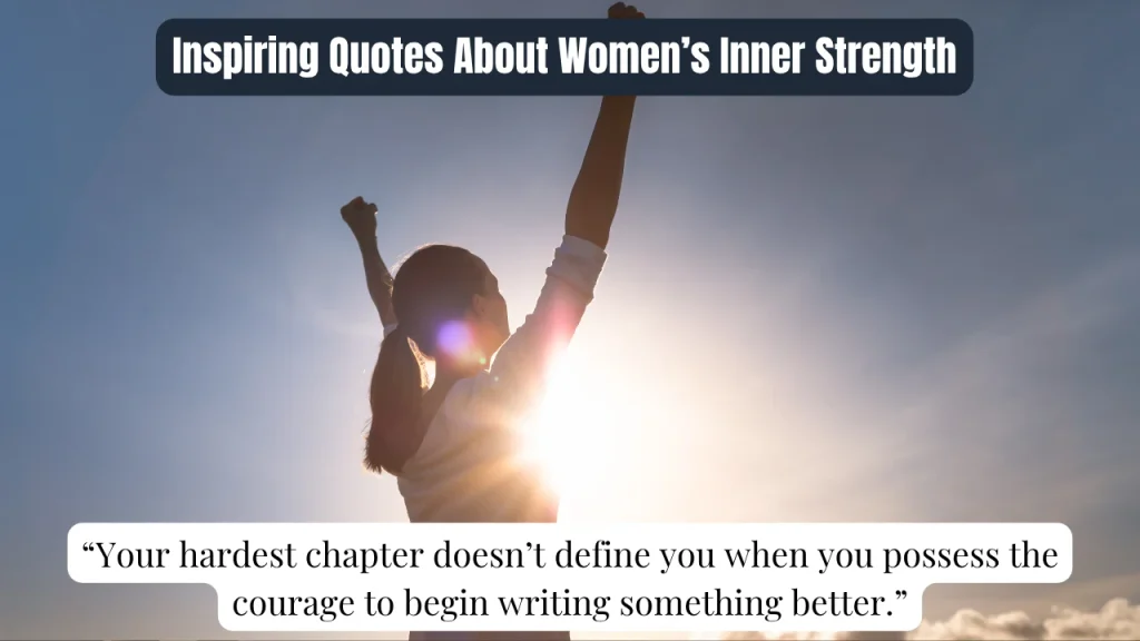 Inspiring Quotes About Women’s Inner Strength