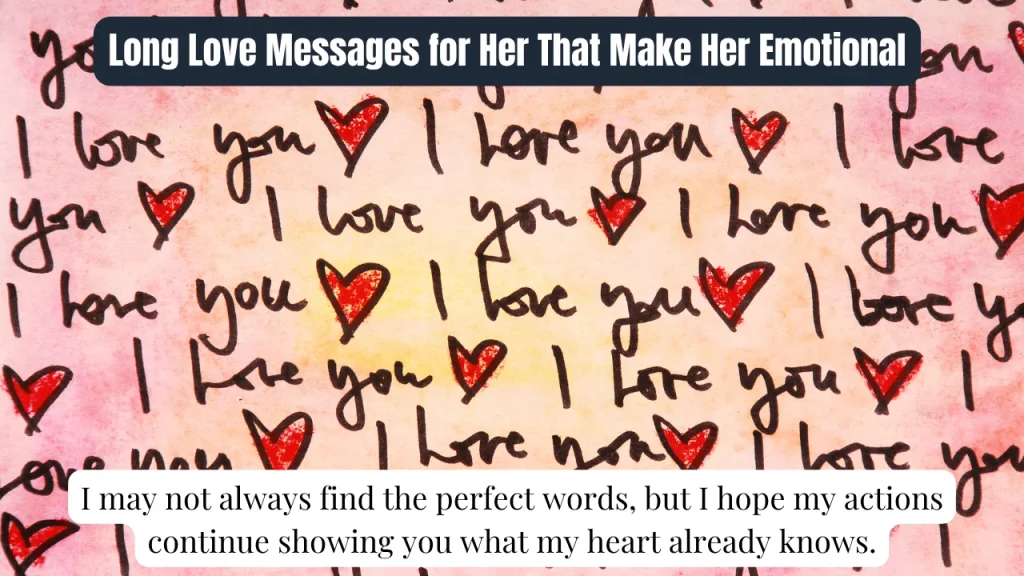 Long Love Messages for Her That Make Her Emotional