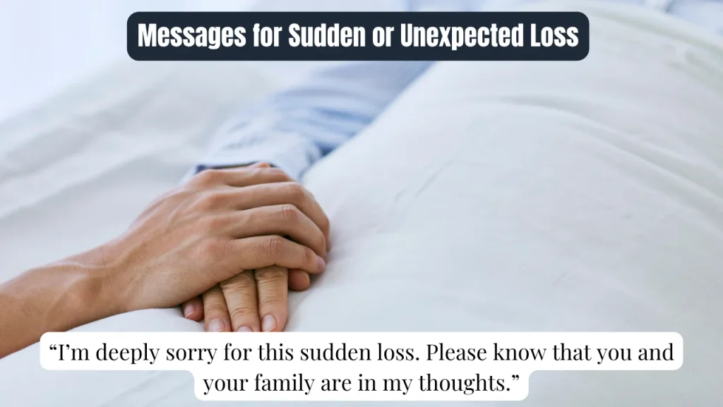 Messages for Sudden or Unexpected Loss