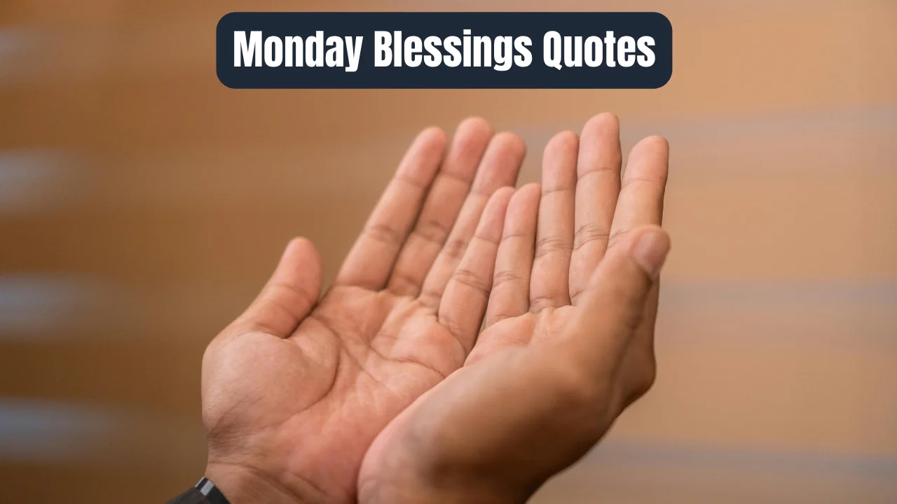 Monday Blessings Quotes
