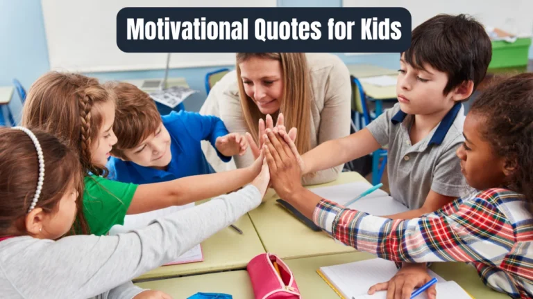 Motivational Quotes for Kids