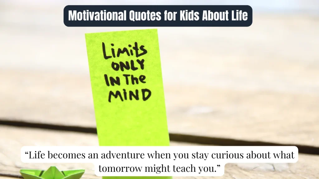 Motivational Quotes for Kids About Life