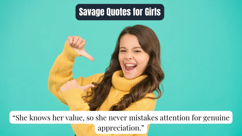Savage Quotes for Girls