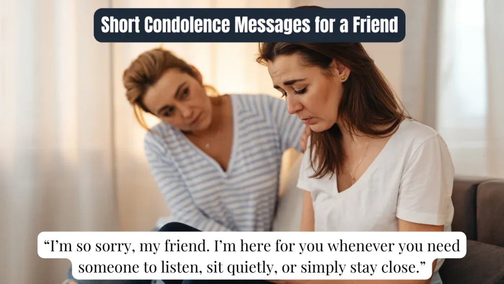 Short Condolence Messages for a Friend