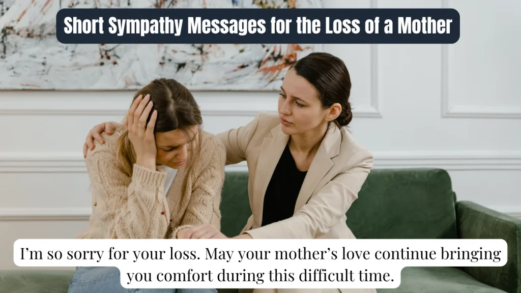 Short Sympathy Messages for the Loss of a Mother