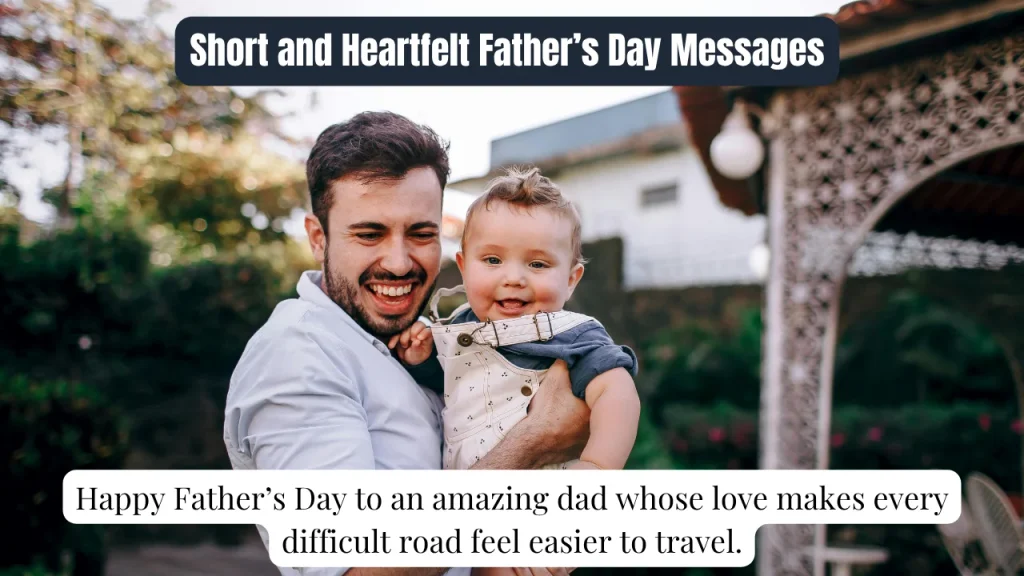 Short and Heartfelt Father’s Day Messages