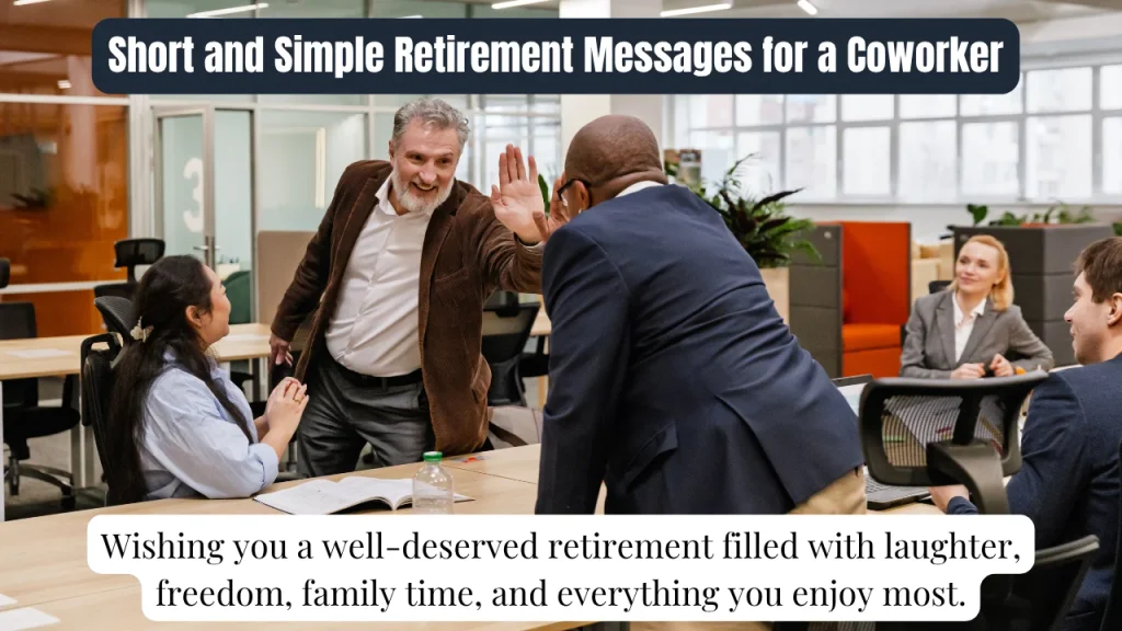 Short and Simple Retirement Messages for a Coworker