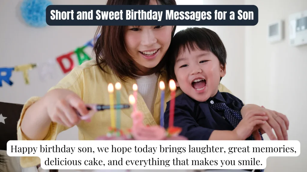 Short and Sweet Birthday Messages for a Son