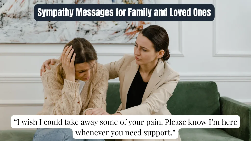 Sympathy Messages for Family and Loved Ones