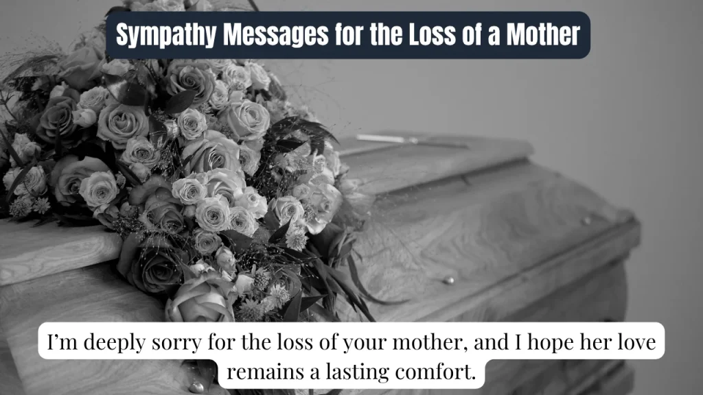 Sympathy Messages for the Loss of a Mother