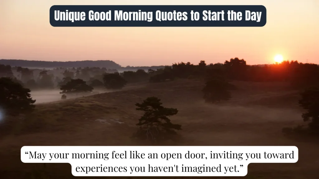 Unique Good Morning Quotes to Start the Day