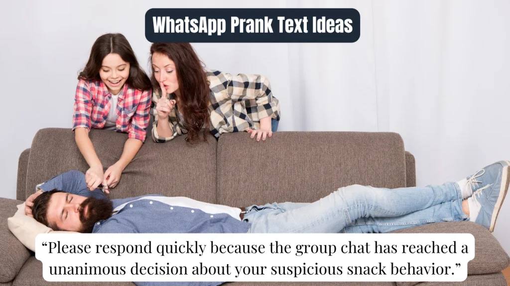 WhatsApp Prank Text Ideas