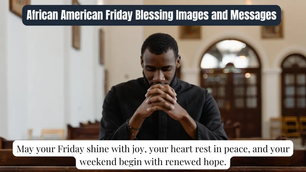 African American Friday Blessing Images and Messages